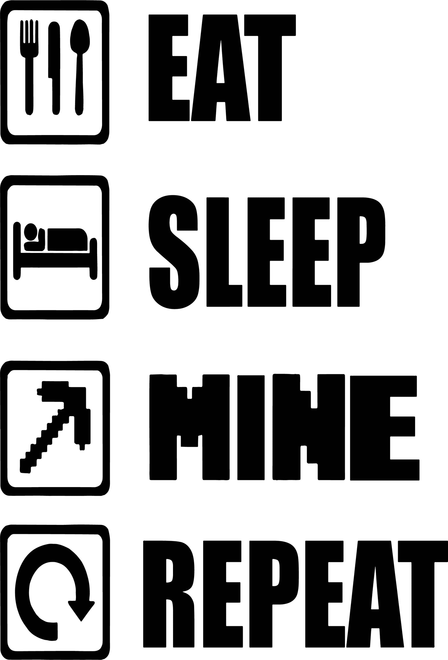 Eat Sleep Mine Repeat SVG | Eat Sleep Cut File | Minecraft Svg, Dxf, Png, Pdf | Mine craft Game Svg | Mine craft Cricut | Mine craft shirt