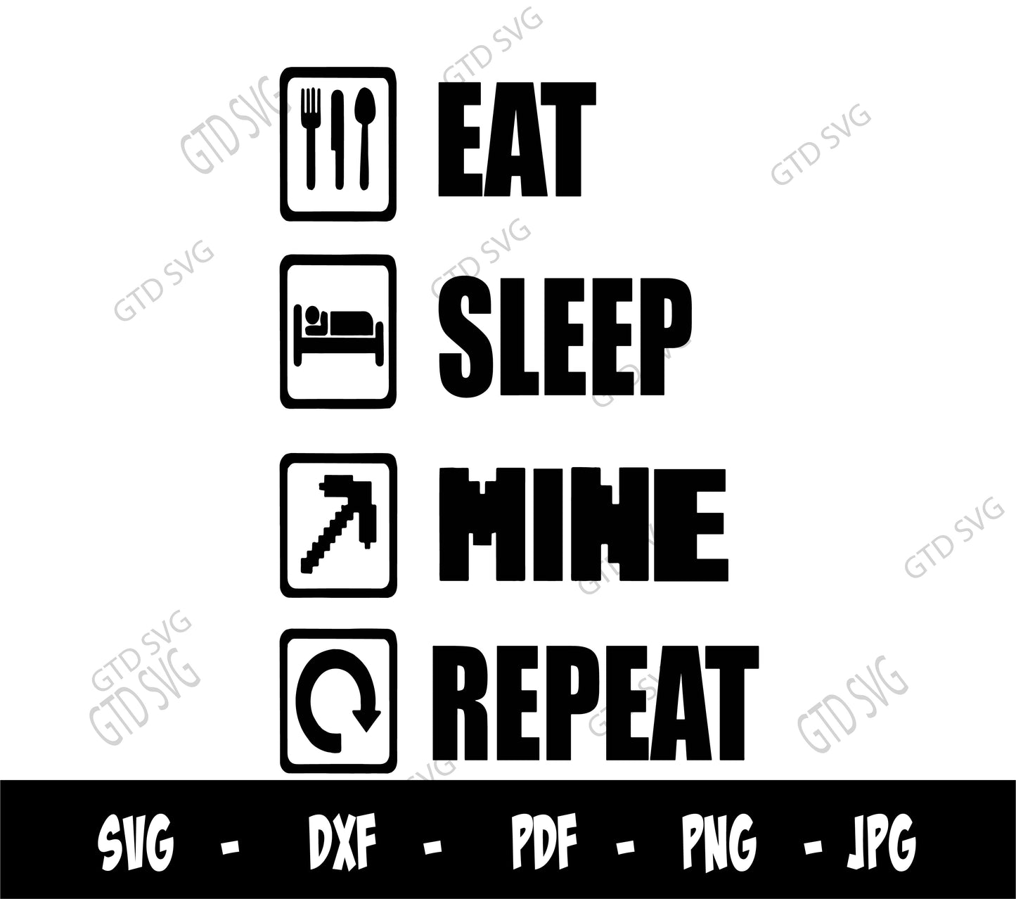 Eat Sleep Mine Repeat SVG | Eat Sleep Cut File | Minecraft Svg, Dxf, Png, Pdf | Mine craft Game Svg | Mine craft Cricut | Mine craft shirt